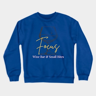 Focus Wine Bar Crewneck Sweatshirt